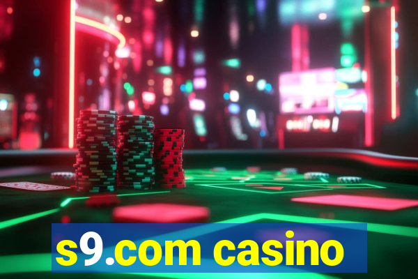s9.com casino